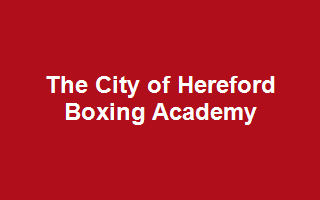 The City of Hereford Boxing Academy